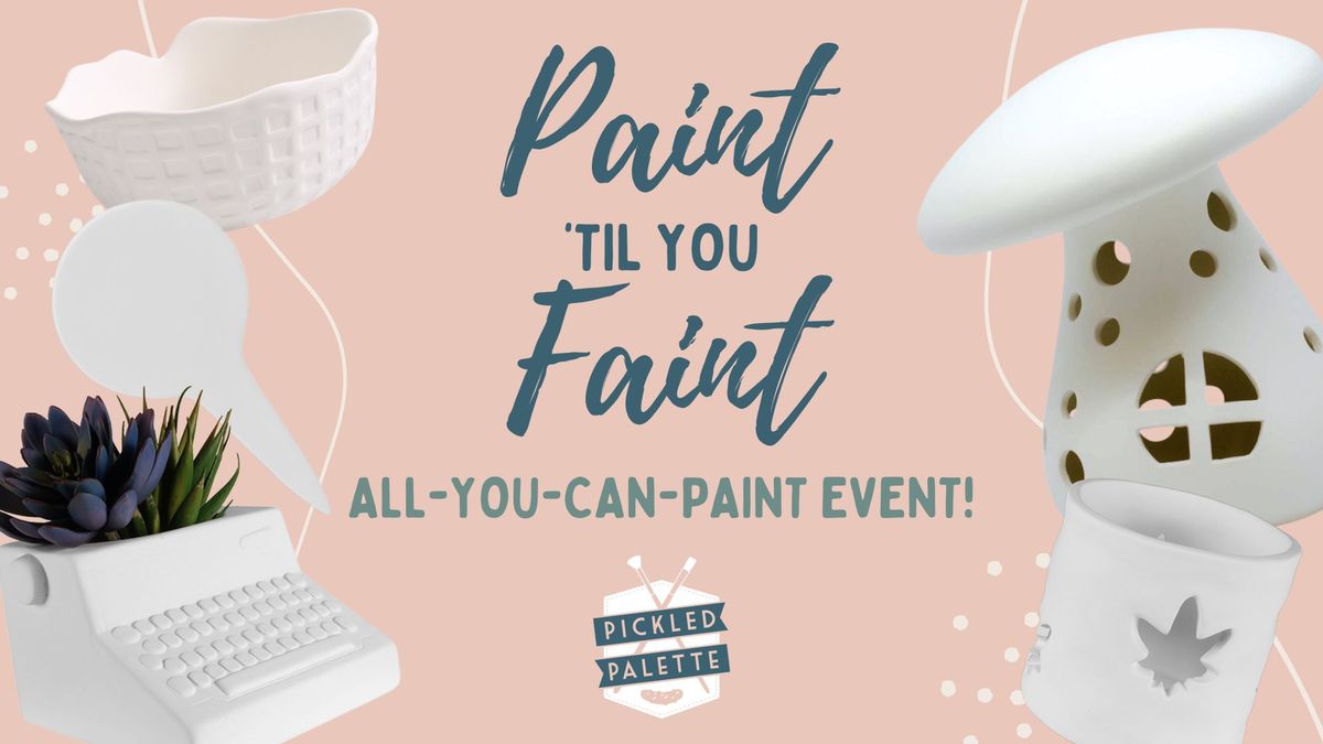 Paint til' you Faint 