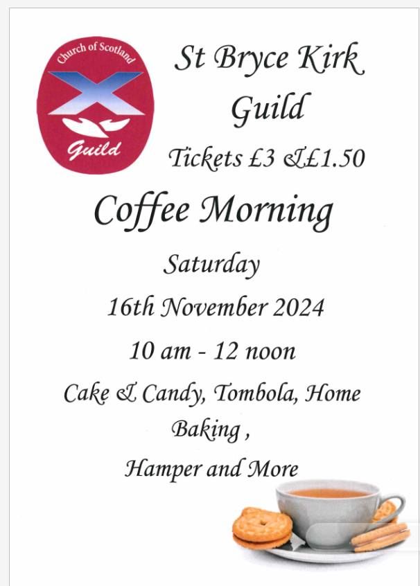 St Bryce Kirk Guild Coffee Morning