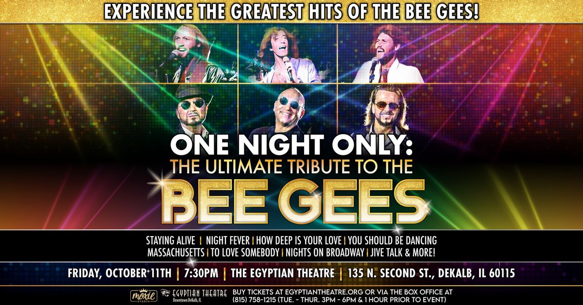 One Night Only: The Ultimate Tribute to the Bee Gees - DeKalb, IL