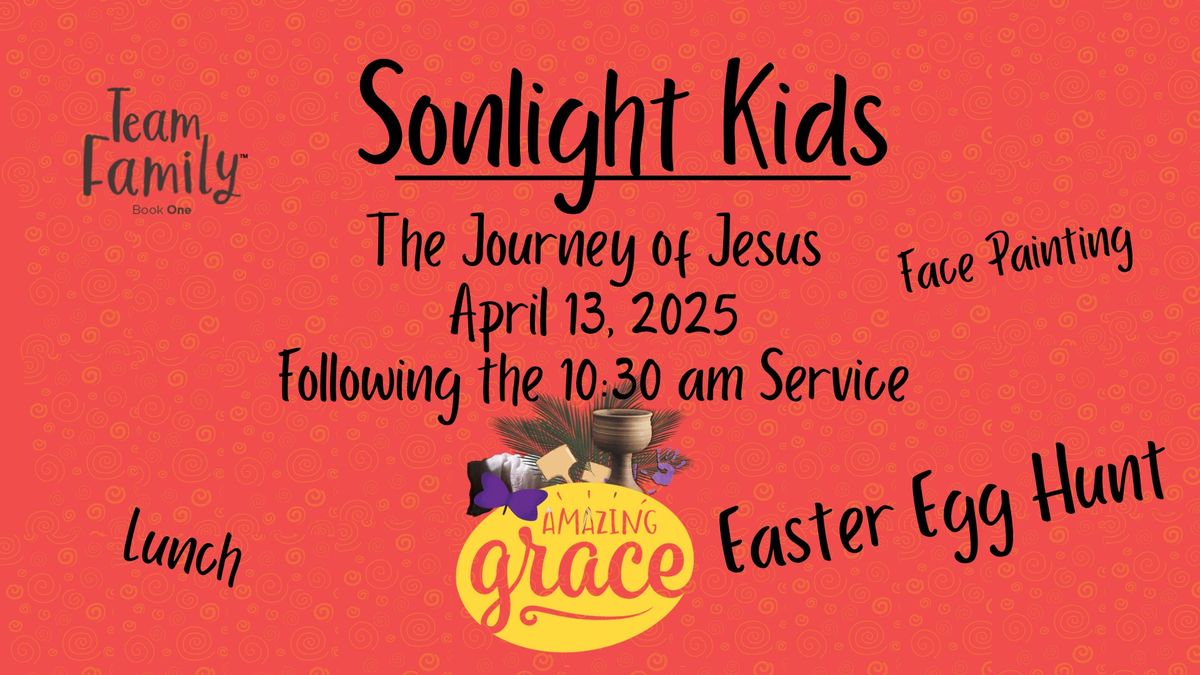 Amazing Grace: Sonlight Kids Palm Sunday Easter Event