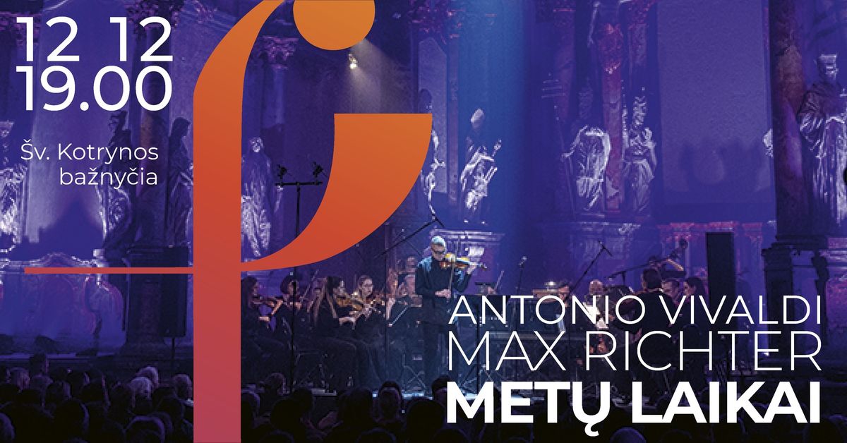 ANTONIO VIVALDI \/ MAX RICHTER MET\u0172 LAIKAI