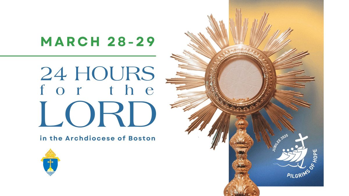 24 Hours for the Lord (Multiple Locations Throughout the Archdiocese)