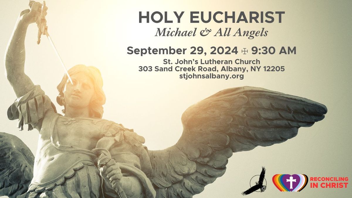 Holy Eucharist for the Feast of Michael & All Angels