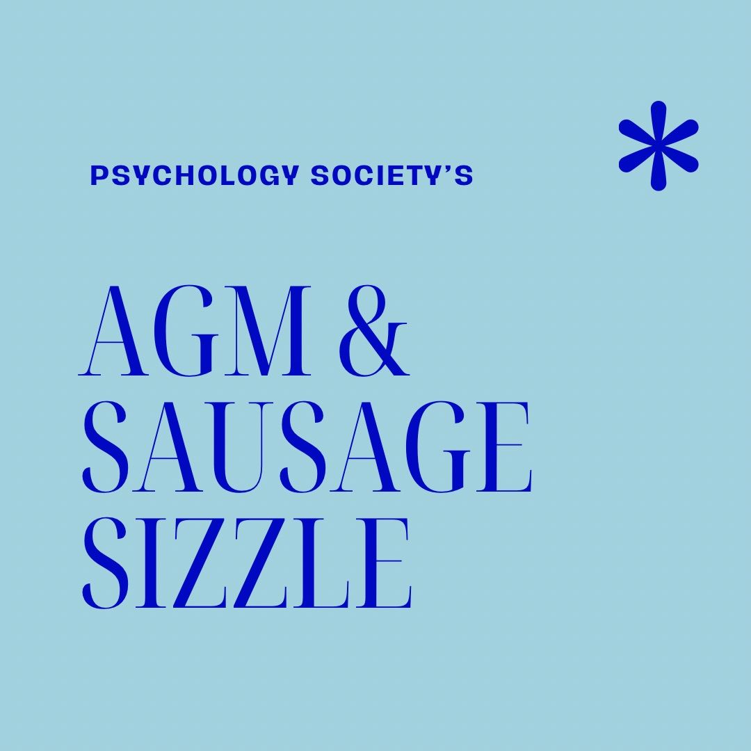 PSYC SOC AGM\/Sausage Sizzle