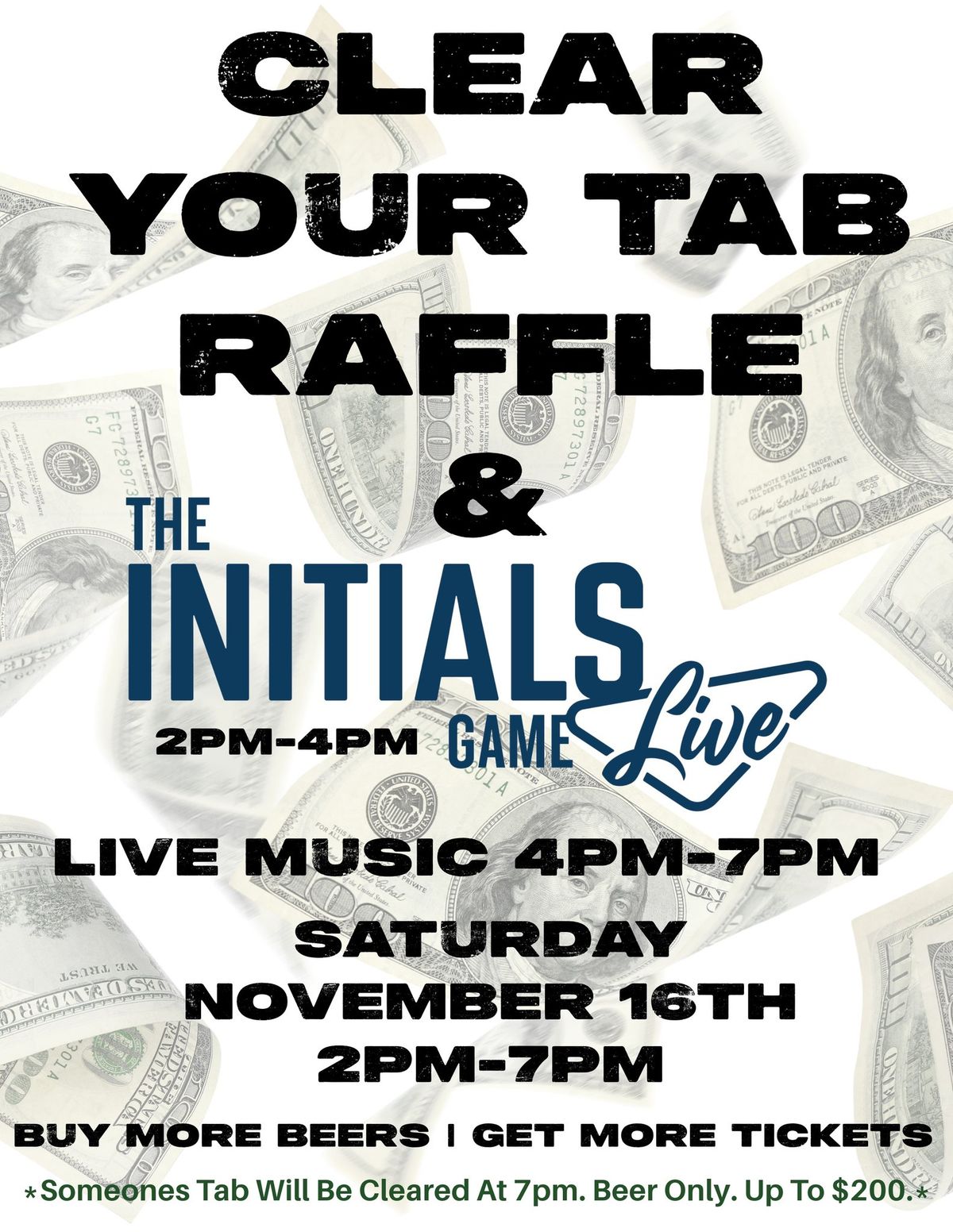 Clear Your Tab Raffle | Initials Game | Live Music 