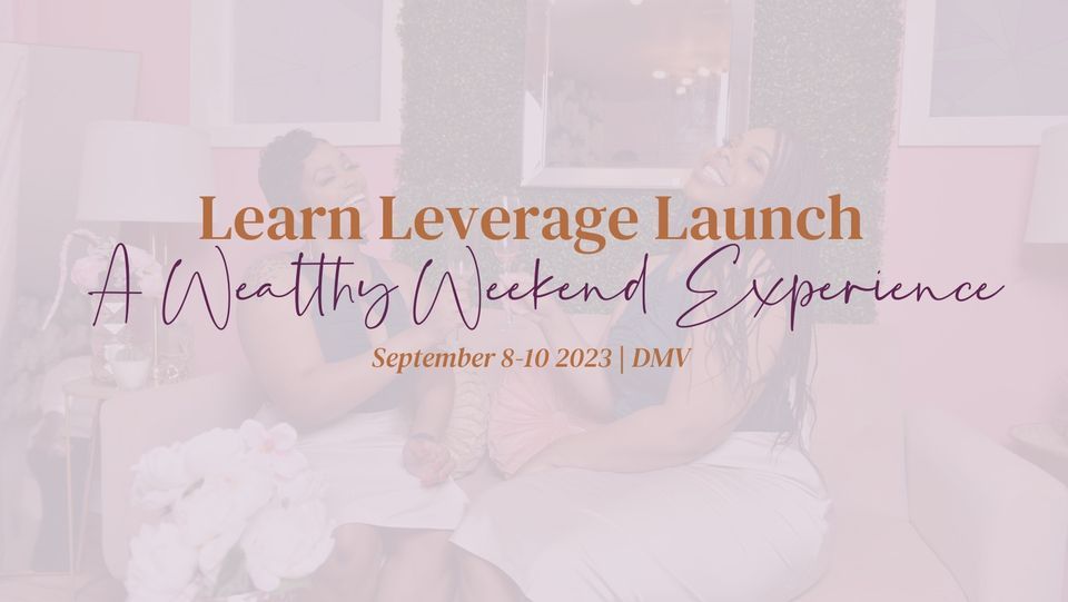 Learn Leverage Launch Live