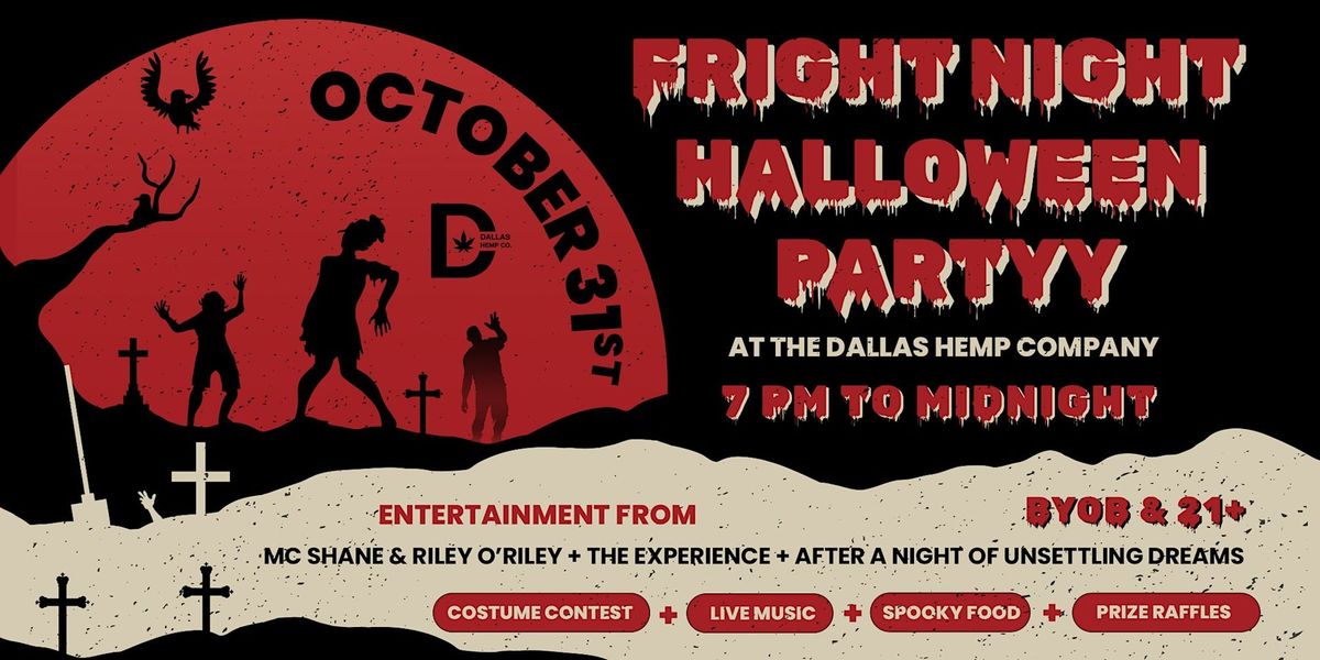 Fright Night: Dallas Hemp Halloween Party