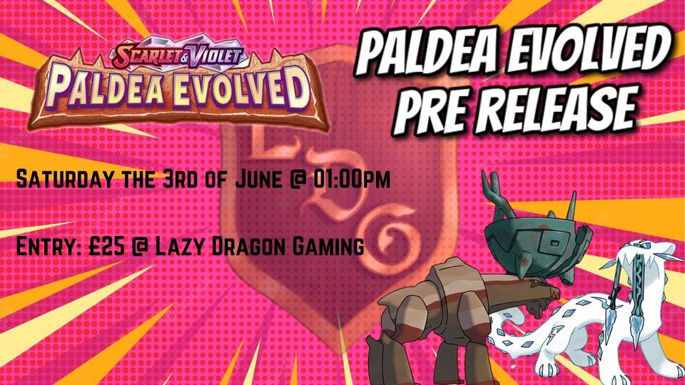 Paldea Evolved Pre Release - Saturday