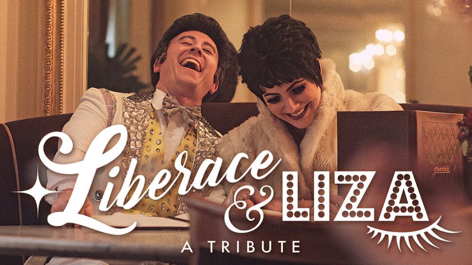 Liberace & Liza: A Tribute