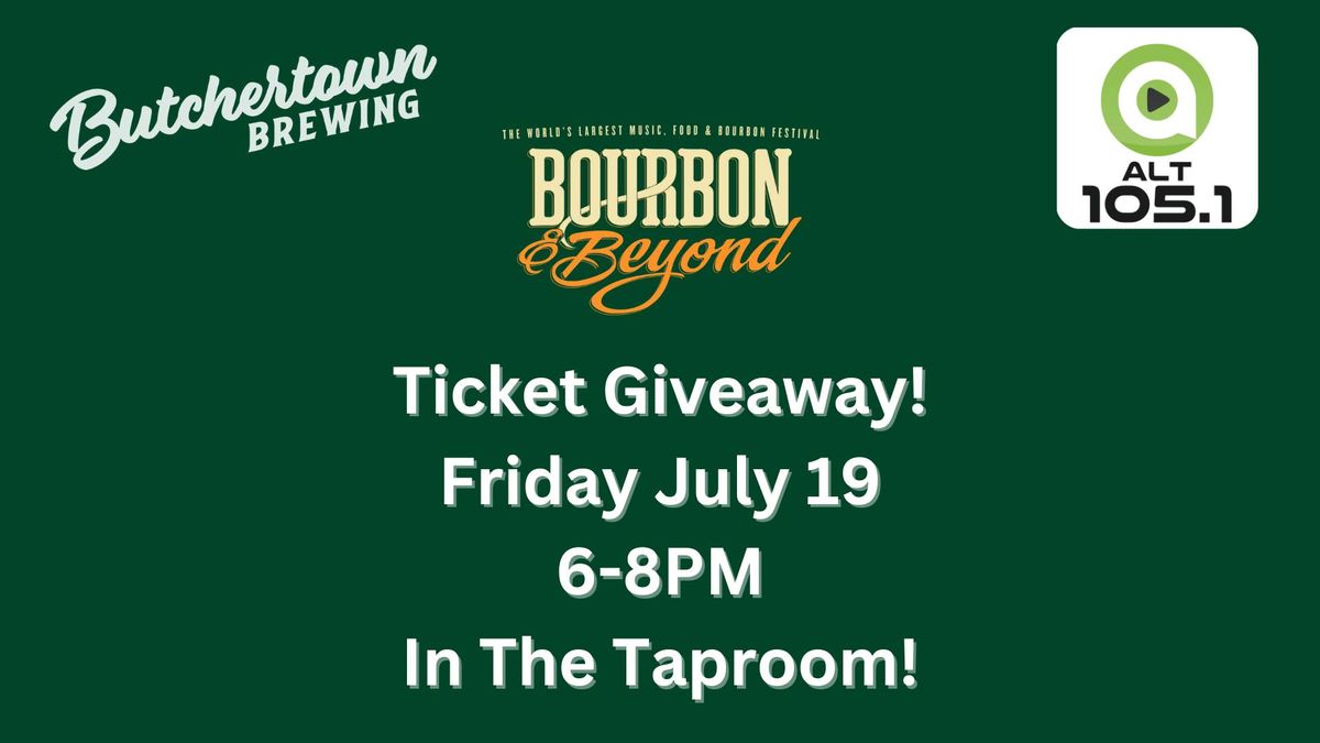 Bourbon And Beyond Ticket Giveaway!