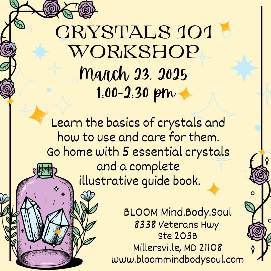 Crystals 101 Workshop