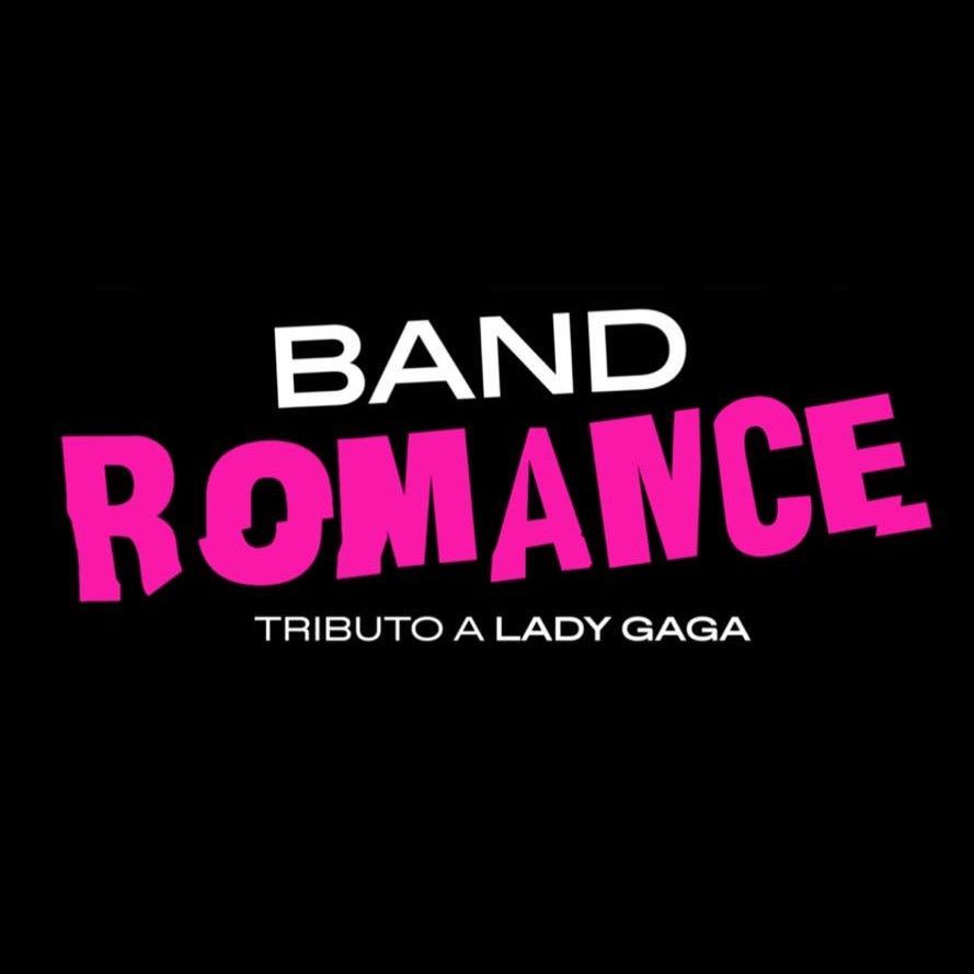 BAND ROMANCE - Tributo a Lady Gaga - \u20ac10 (Donativo\/Donation\/Don)