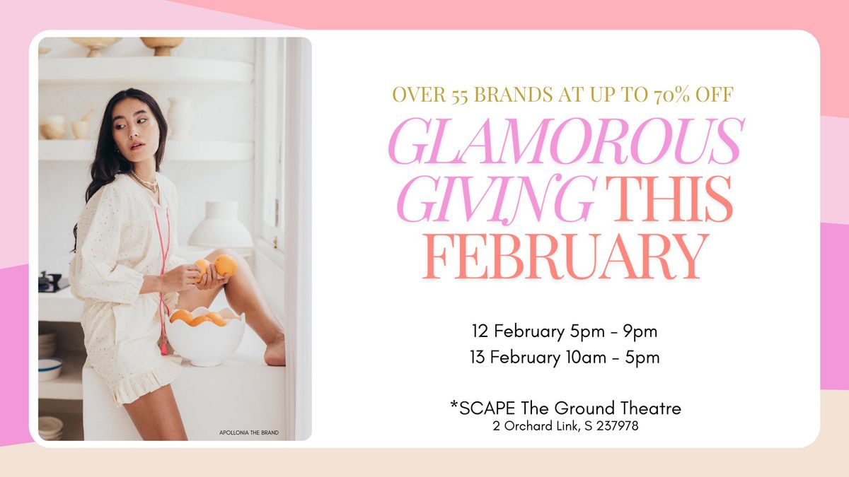 Glamorous Giving Edition 18 - Over 55 Brands up to 70% off! 