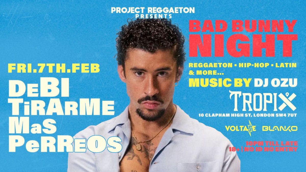 PROJECT REGGAETON - BAD BUNNY NIGHT