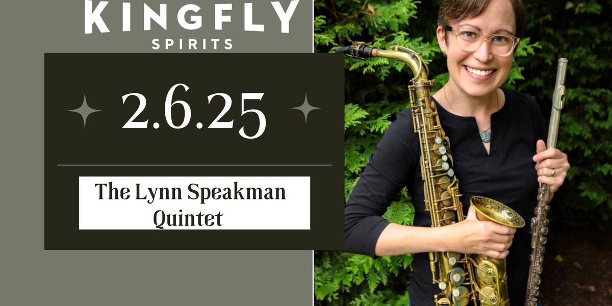 Live! at Kingfly ft The Lynn Speakman Quintet