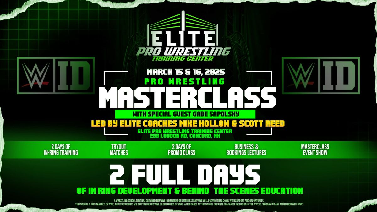 2 FULL Days- Pro Wrestling Masterclass!