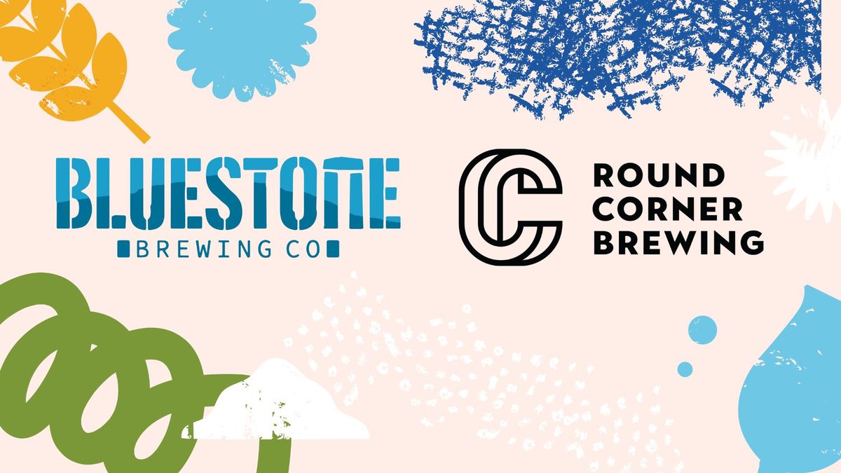 WiB Showcase - Bluestone Brewing & Round Corner Brewing