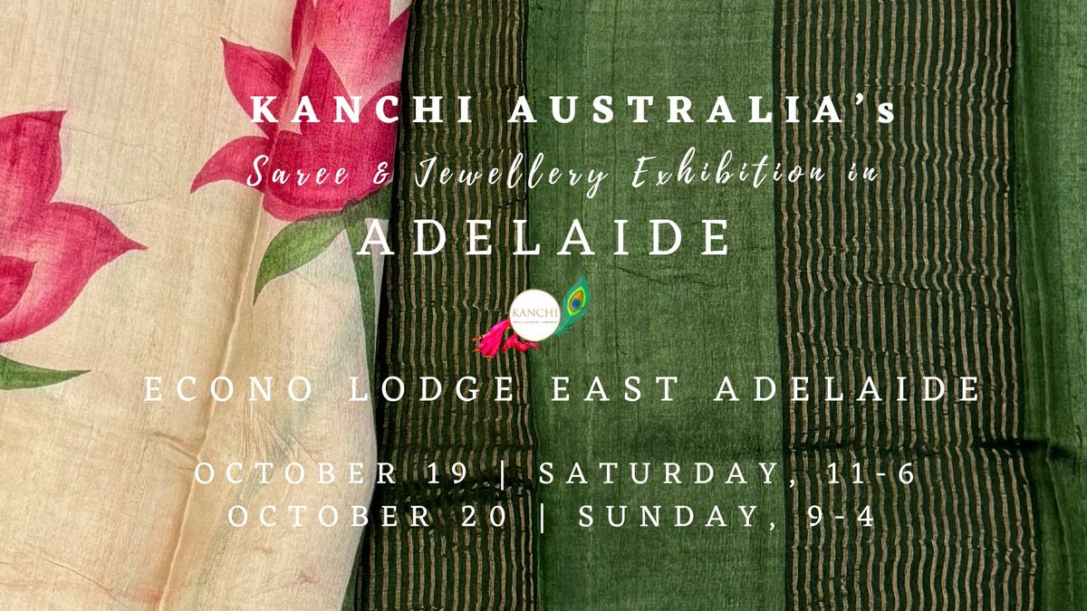 Kanchi Australia's Saree & Jewellery Exhibition & Sale Adelaide