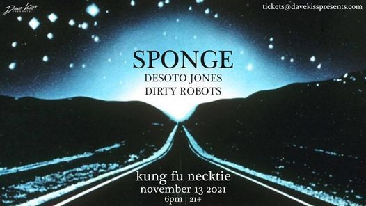 Sponge ~ Desoto Jones at Kung Fu Necktie