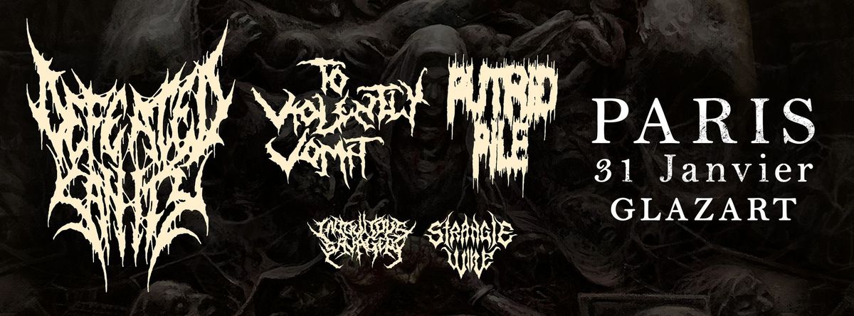 Defeated Sanity, To Violently Vomit (Disgorge), Putrid Pile & more - 31.01.2025 \/\/ Glazart (Paris) 