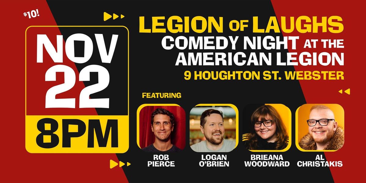 Legion of Laughs - Comedy Night at the Webster American Legion