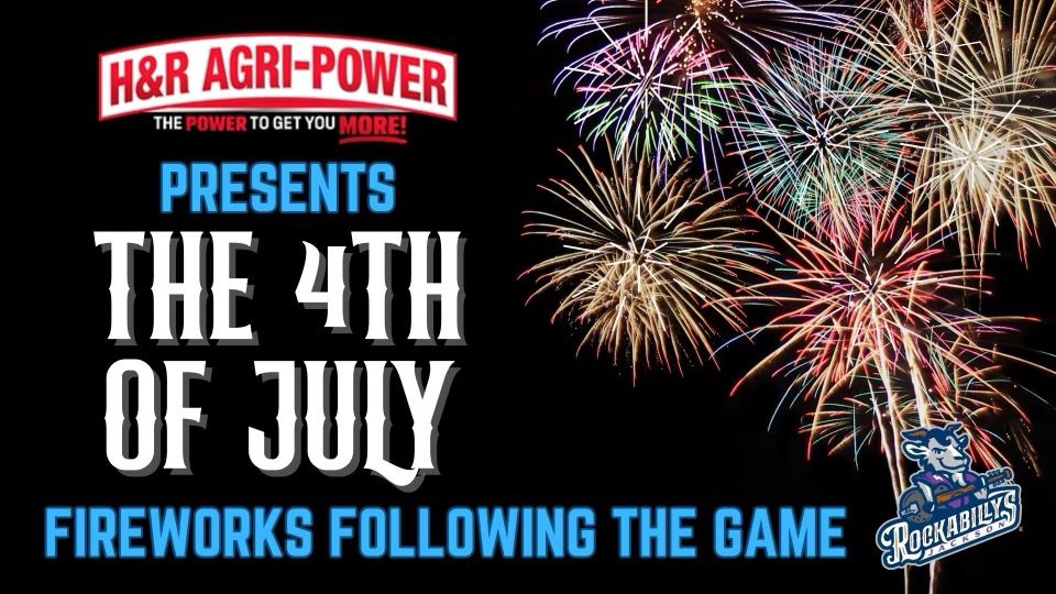 H&R Agri-Power presents 4th of July Fireworks with the Rockabillys! 