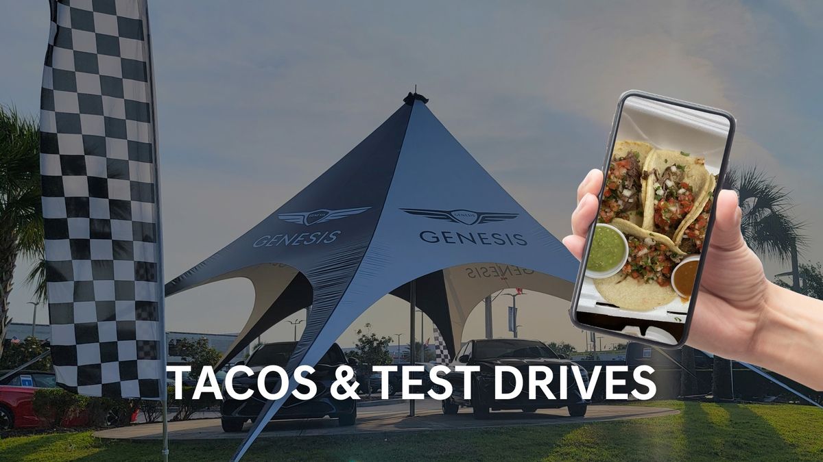 Tacos & Test Drives!