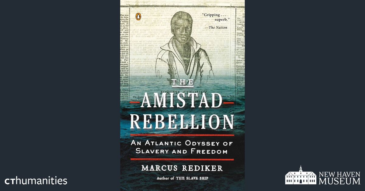 Rethinking the Amistad Story