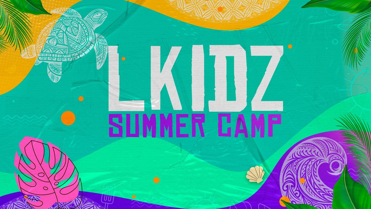 LKidz Summer Camp 2024 