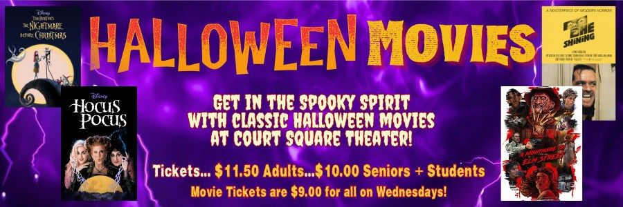 Halloween Movies at Court Square Theater