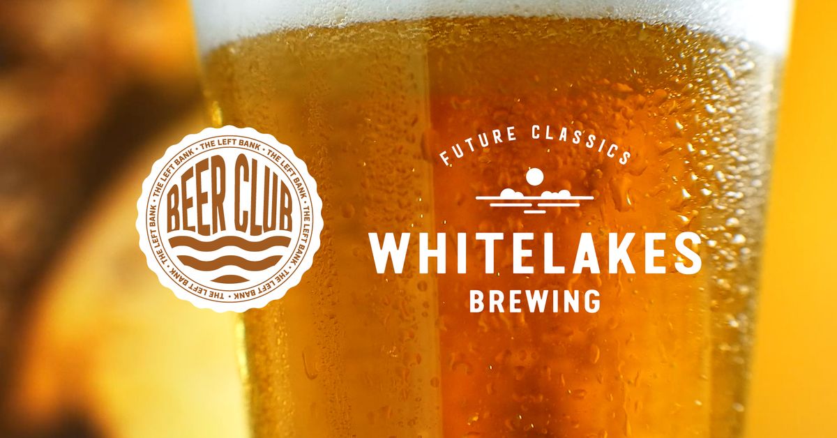 BEER CLUB - Whitelakes Brewing