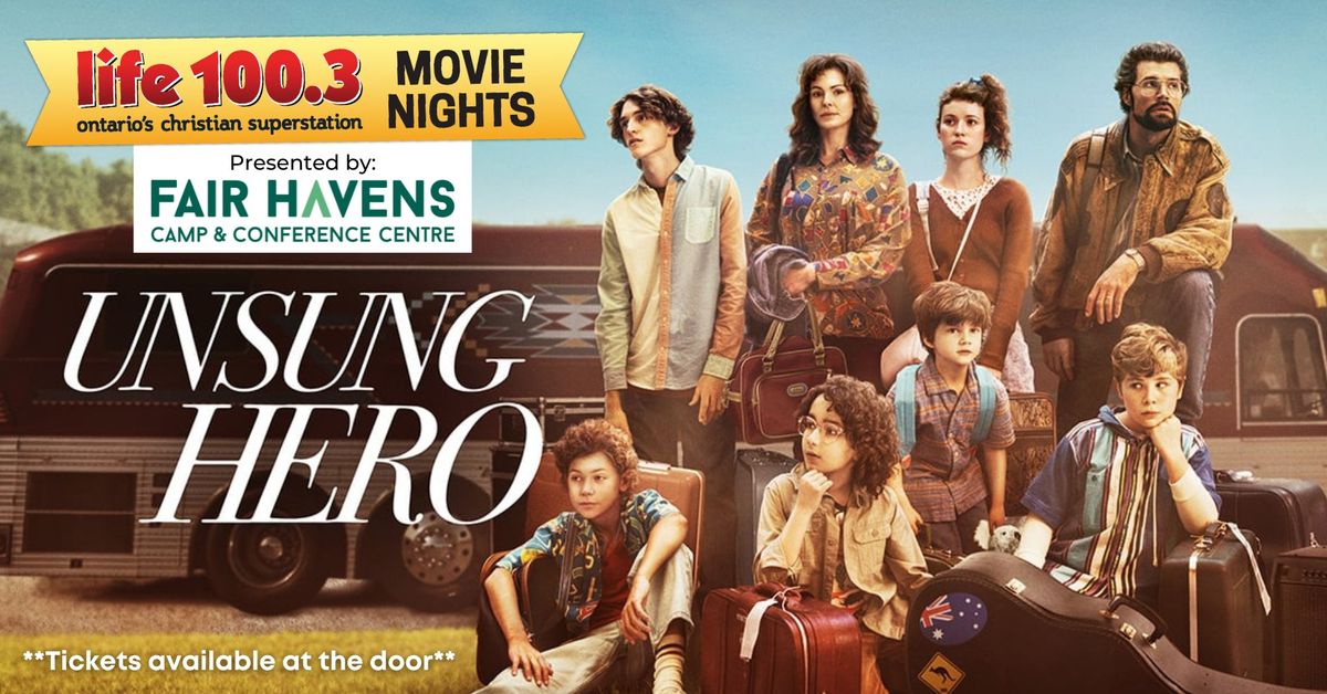 LIFE 100.3 Unsung Hero Movie Tour - Newmarket