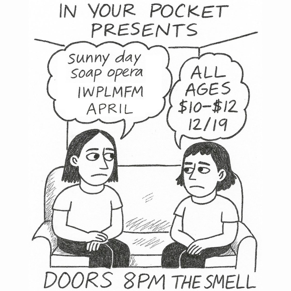 Sunny Day Soap Opera at Kilby Court