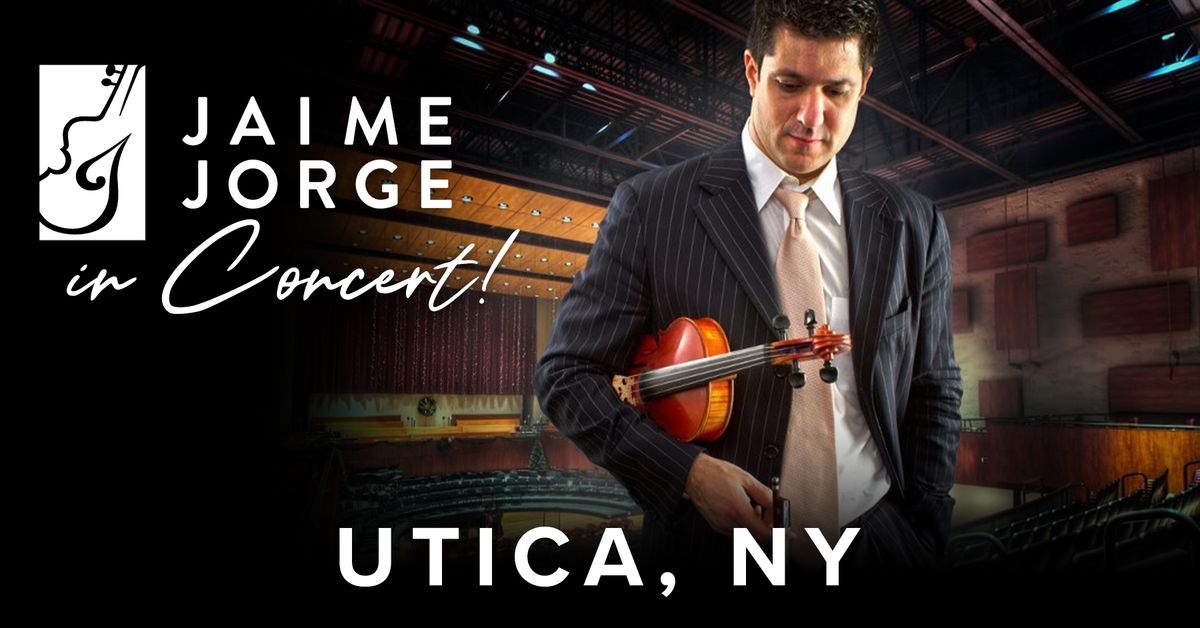 Jaime Jorge in Concert! - Utica, NY