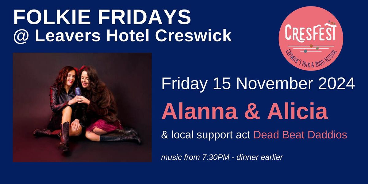 Folkie Friday at Leavers Hotel - Alanna & Alicia supported by Dead Beat Daddios