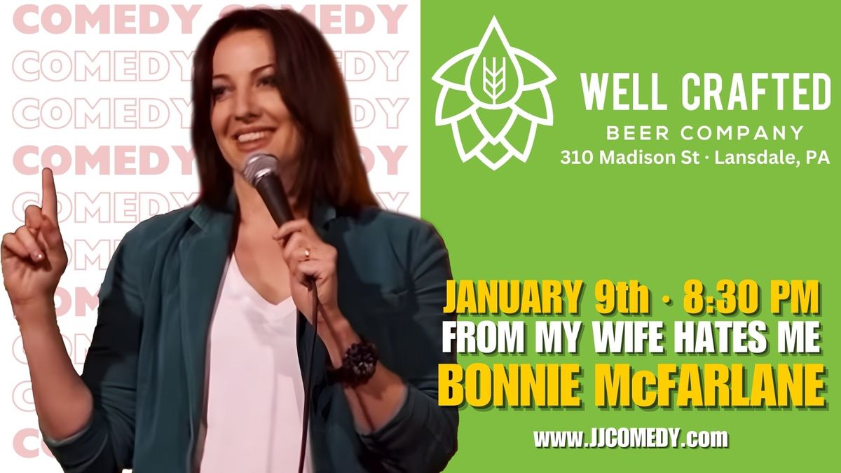 Well Crafted Comedy: Bonnie McFarlane