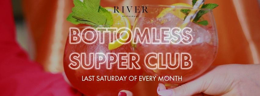 Bottomless Supper Club 