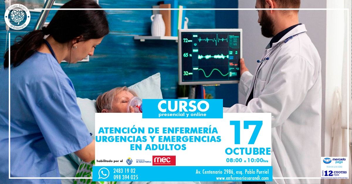 CURSO | ATENCI\u00d3N DE ENFERMER\u00cdA URGENCIAS Y EMERGENCIAS EN ADULTOS \ud83d\udcc5 17 OCTUBRE \ud83d\udd25Inscripciones\ud83d\udd25