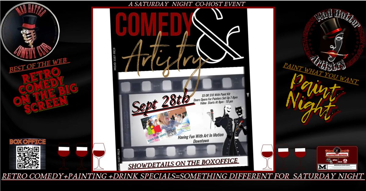 Comedy & Artistry - Sept 28th