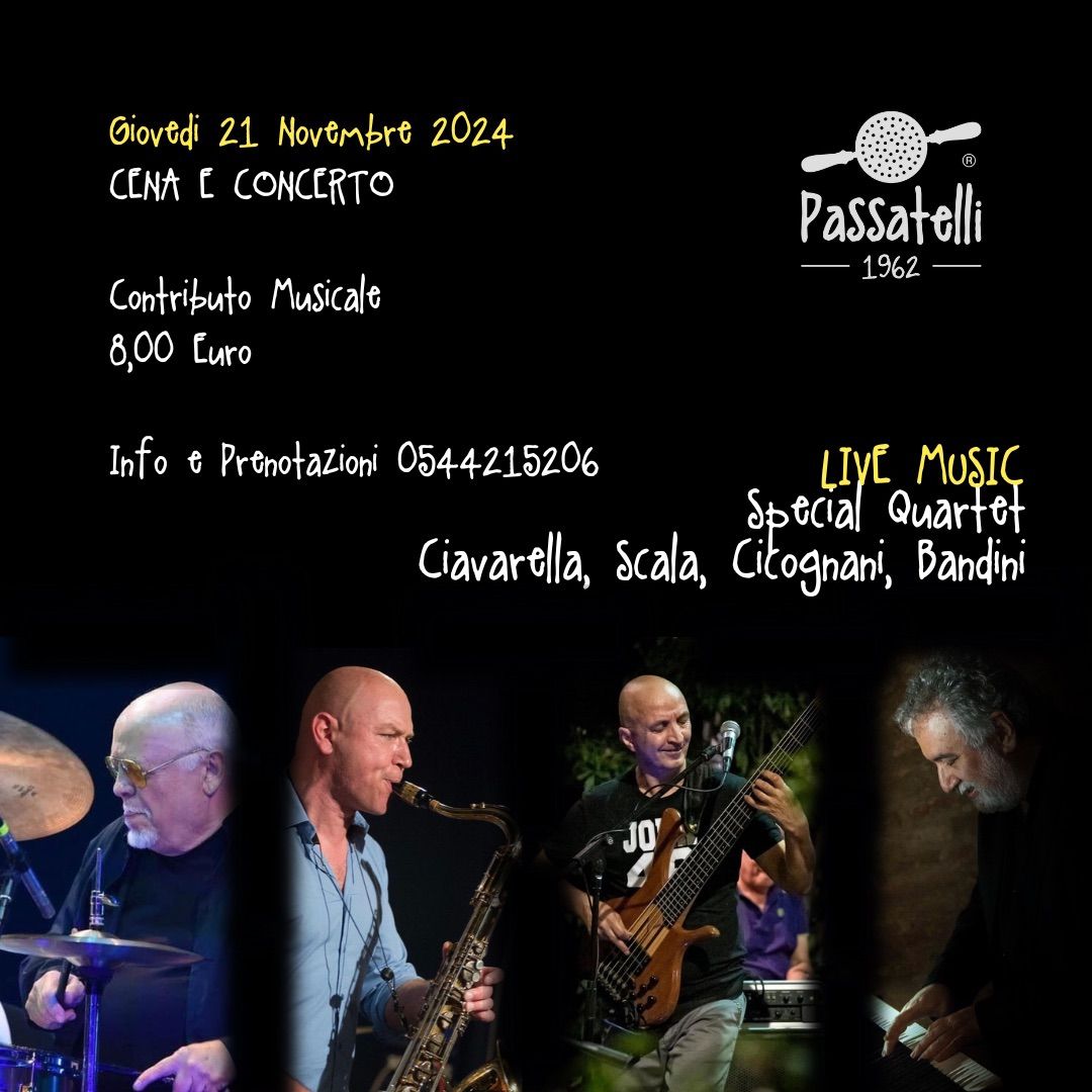 I Gioved\u00ec di Passatelli | Special Quartet - Ciavarella, Scala, Cicognani, Bandini