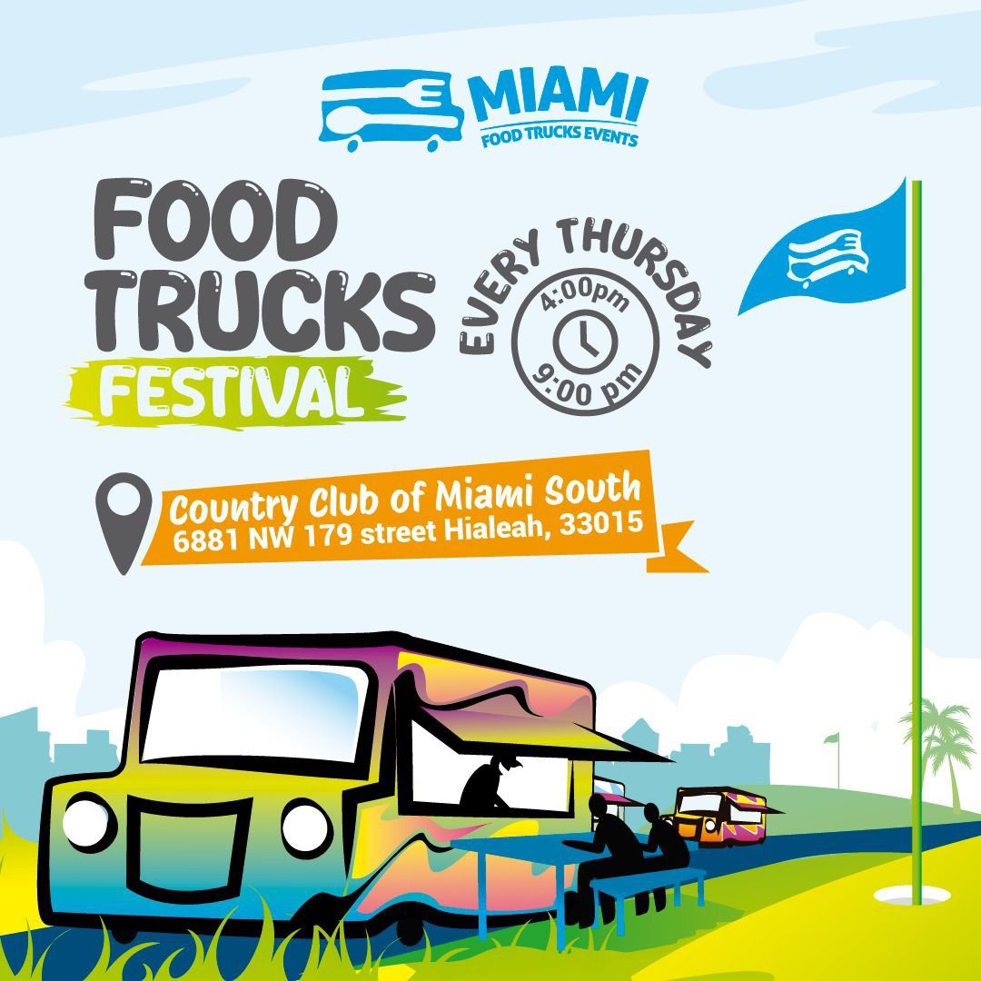 Food Trucks Thursdays Country club of miami south 