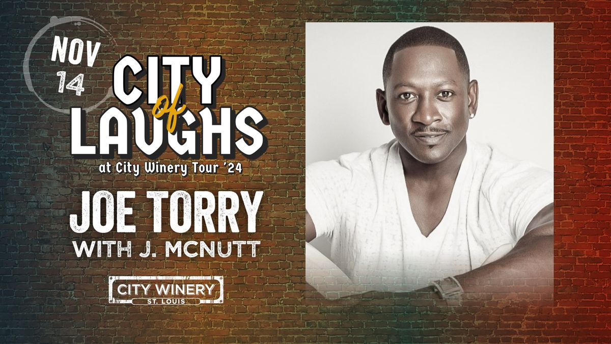 City of Laughs presents Joe Torry at City Winery STL