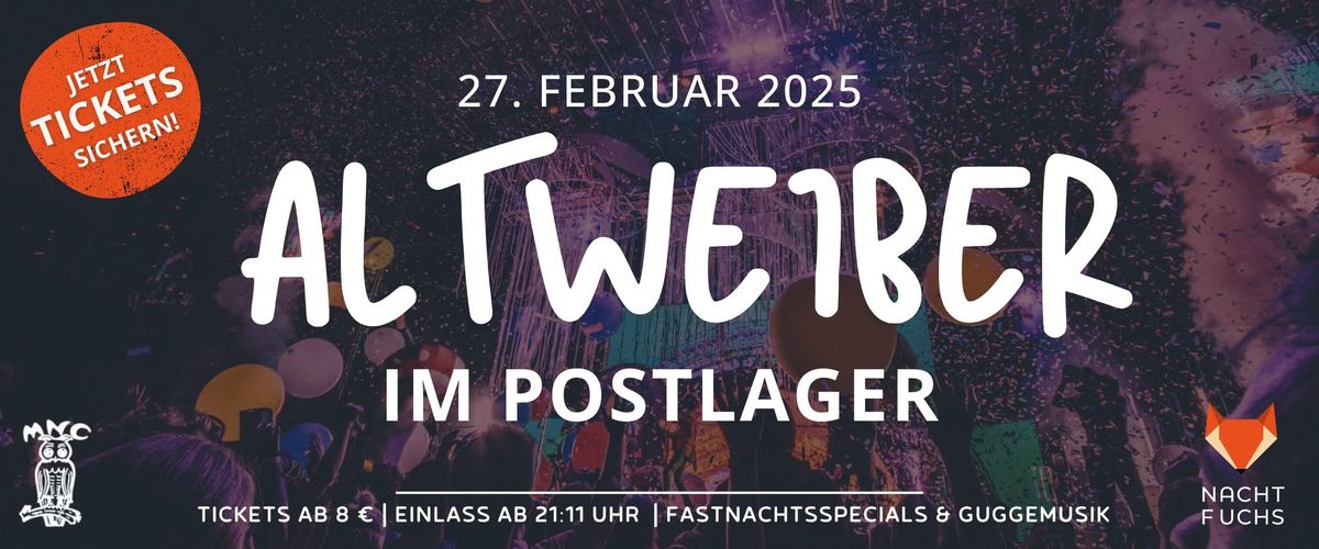 Altweiber im Alten Postlager