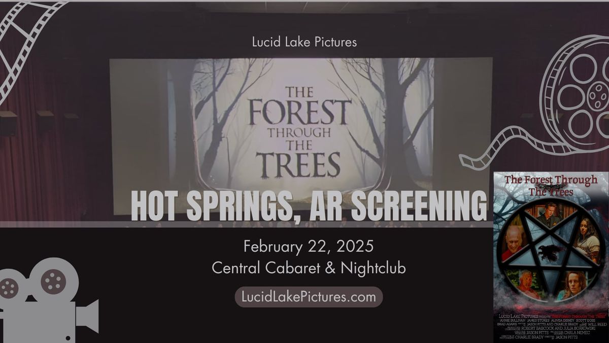 The Forest Through The Trees - Hot Springs Screening