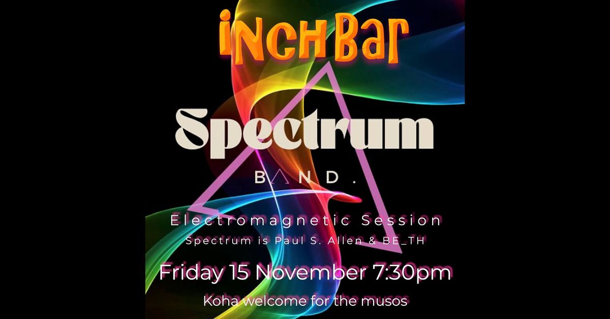 Spectrum at Inch Bar