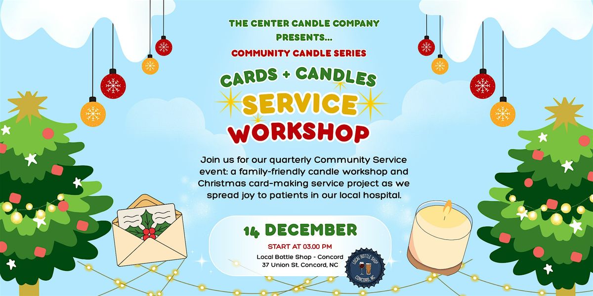 The Community Candle Series: Candle Making Workshop
