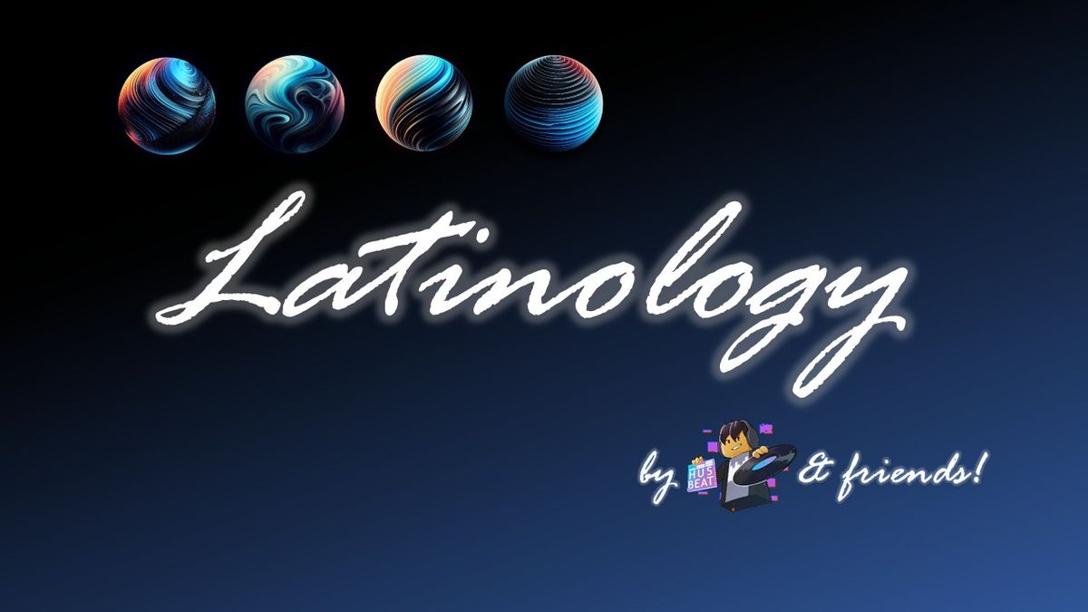 Latinology (Sunday Session)