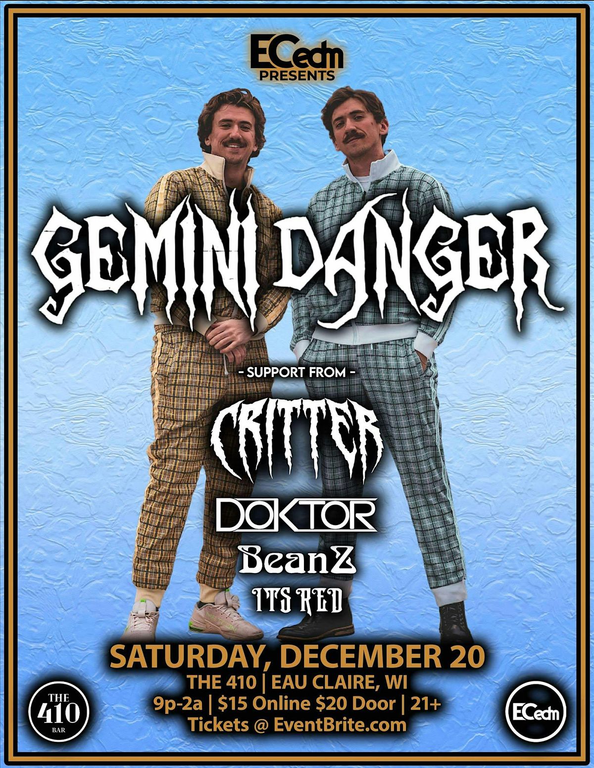 GEMINI DANGER @The 410
