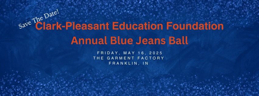 Clark-Pleasant Education Foundation Annual Blue Jeans Ball