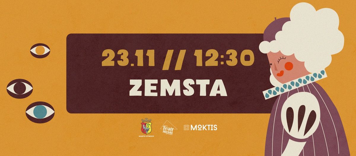 II OFK, SPEKTAKL: ZEMSTA, re\u017c. Jaros\u0142aw Kopaczewski